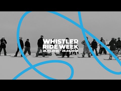 Whistler Ride Week | Come Ride With Us