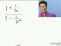 Rewriting Complex Fractions in Intermediate Algebra