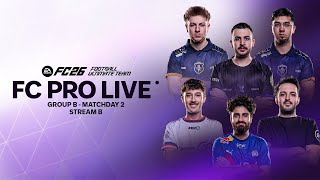 FC Pro Open Super Match Week 1 Group B - Stream B