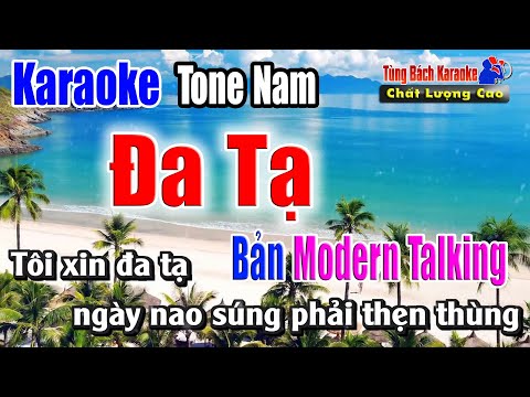 Đa Tạ Karaoke Tông Nam – Bản Modern Talking – Nhạc Sống Tùng Bách