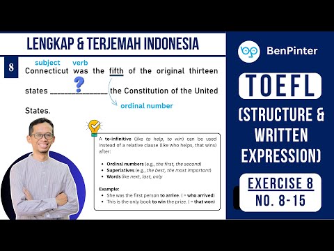 Soal dan Pembahasan TOEFL (Structure and Written Expression) Exercise 8 - Part 2 (No. 8-15)