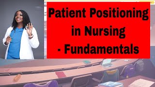 Positioning the Patient