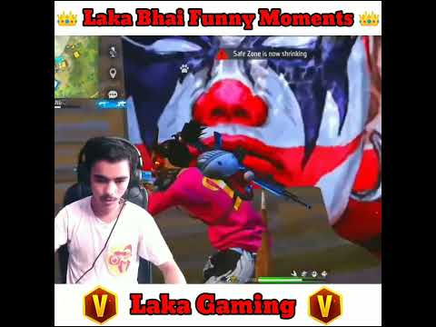 Laka Gaming Lol Funniest Moment 😂#shorts #viral #freefireshorts #lakagaming