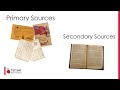 Exploring Primary and Secondary Sources