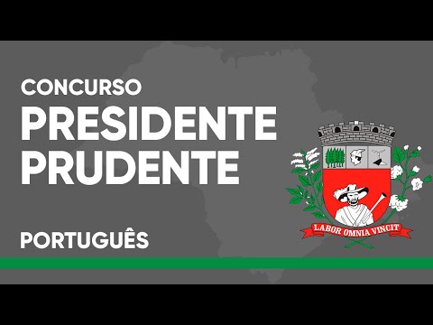 CONCURSO PREFEITURA DE PRESIDENTE PRUDENTE - PORTUGUÊS (VUNESP 2025)