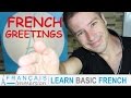 Exploring Essential French Greetings
