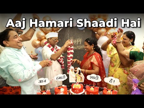 Aaj hamari shaadi Hai !!!