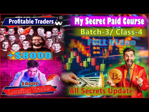 Paid Course😱Batch 3 Part-4 Full Video || আজকের পর Trading নিয়ে আপনার নিন্তাধারা পুরোপুরি পাল্টে যাবে