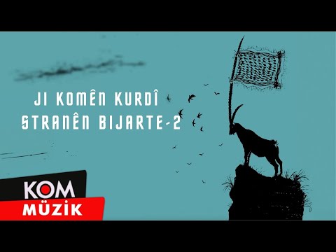 Ji Komên Kurdî Stranên Bijarte 2 (Full Album © Kom Müzik)