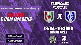 FLUMINENSE X CRUZEIRO | SEMI FINAL | CAMPEONATO POJUCANO 2024 | AO VIVO E COM IMAGEM