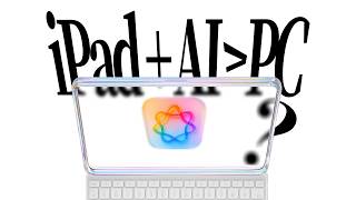 iPad+AI=PC？我们又锐评了一波苹果！