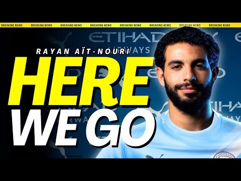 Rayan Aït Nouri to Manchester City COMPLETE✍🏼