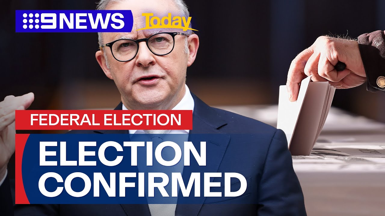 Prime Minister confirms Aussies will head to the polls on May 3 | 9 News Australia