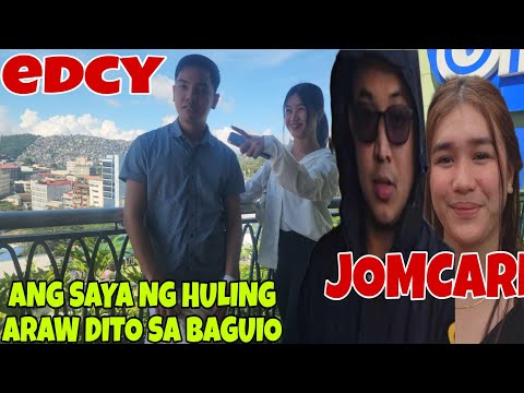 LAST DAY NG EDCY AT JOMCARL SA BAGUIO | VAL SANTOS MATUBANG | KALINGAP RAB