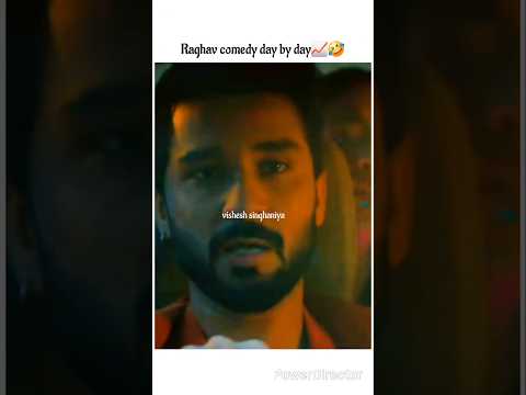Raghav comedy day by day📈🤣#viral #funny #bollywood #edit #viralvideos #viral #funnyscenes #viral