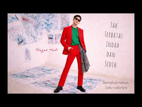 Gagas Hadi - Bertahun-tahun, Satu-satunya (Official Audio)