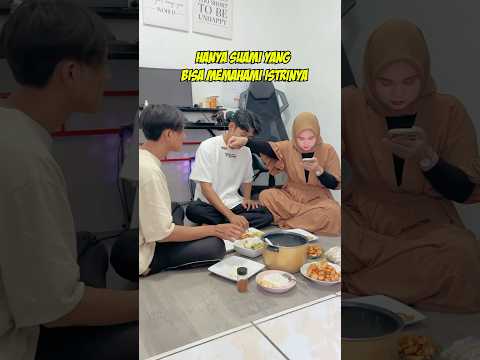 Cuma Suami Yang Paham Istrinya 🤭