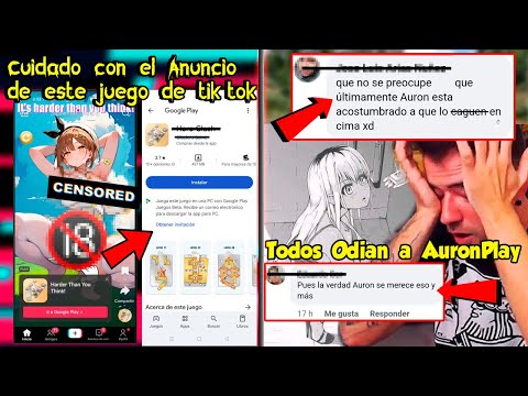 Cuidado con el Anuncio de este juego de tik tok y Todos Odian a AuronPlay