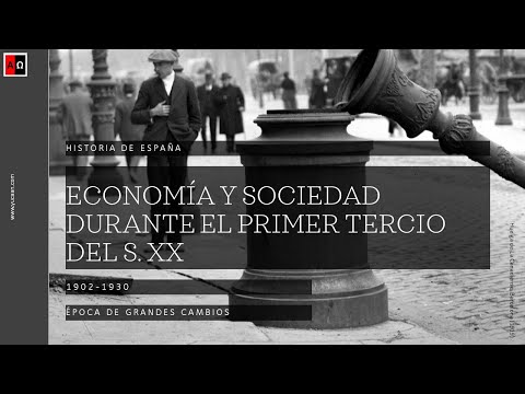 Economía Y Sociedad Durante El Primer Tercio Del Siglo XX - Cambios ...