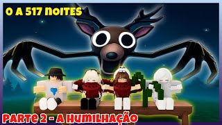 517 NOITES Parte 2 - Roblox 99 Noites na Floresta