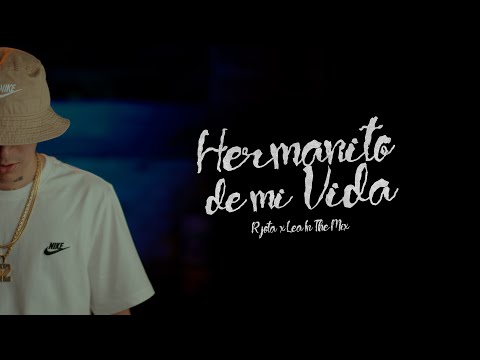 HERMANITO DE MI VIDA - R JOTA (VIDEO OFICIAL)