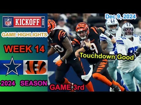 Dallas Cowboys vs Cincinnati Bengals 3rd QTR Week 14 | Game Highlights | NFL Season Dec 9, 2024