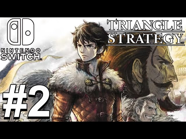 Triangle Strategy (Switch) Gameplay Walkthrough Part 2 - A Land of Sand and Sun [1080p 60fps]