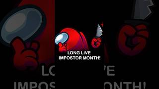 Among Us | 😈 Impostor Month Begins! 🔪