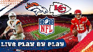Denver Broncos vs Kansas City Chiefs | Live Stream & Play By Play