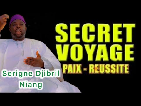 Secret Voyage - Secret toukki : kou beug gnibbi ak weurseuck par Serigne Djibril Niang