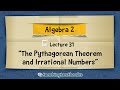 Pythagorean Theorem and Irrational Numbers