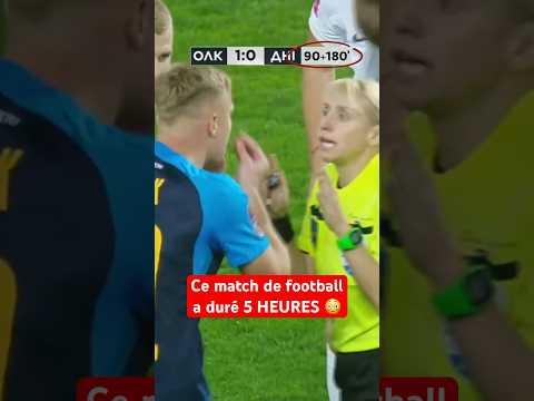 Ce match a duré 5 HEURES ? #football