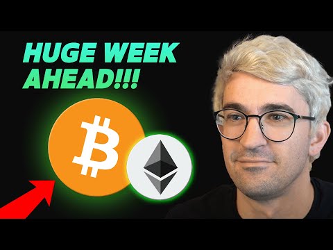 THIS WEEK IS HUGE FOR CRYPTO