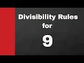Divisibility Rules for 9