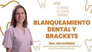 BLANQUEAMIENTO dental y BRACKETS | Clínica Blanco Ramos, Santiago de Compostela