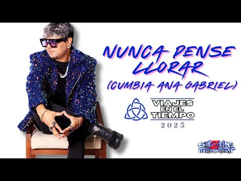 Nunca pensé llorar 🌀│ Cumbia Ana Gabriel │Guzens El Imaginante