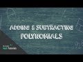 Mastering Adding and Subtracting Polynomials