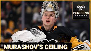 What is the ceiling for Penguins' rookie goaltender Sergei Murashov?