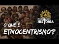 Etnocentrismo e Relativismo Cultural