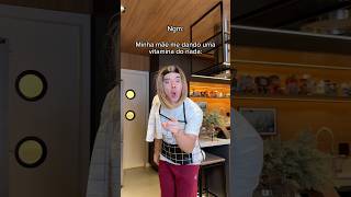 QUANDO SUA MÃE TE DÁ UMA VITAMINA DO NADA 😹 KKKKK
