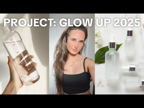 Project Glow Up 2025 | how I'm TRANSFORMING my skin, hair, and body in 2025