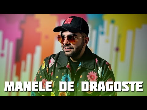 Manele De Dragoste 2025 | Muzica Noua Manele 2025 | Mix Manele 2025