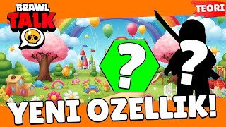 Brawl Talk 🔥 Yeni Karakter! Yeni Ortaklık ve Yetenek Sistemi! Brawl Stars Teori