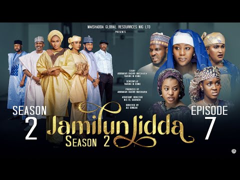 JAMILUN JIDDA SEASON 2 EPISODE 7