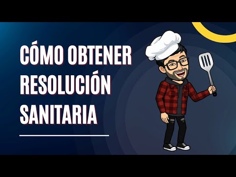 Cómo obtener resolución sanitaria