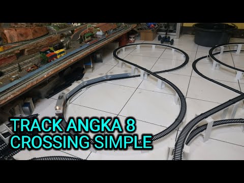 Track Crossing Angka 8 Simpel Bisa Untuk Rail King