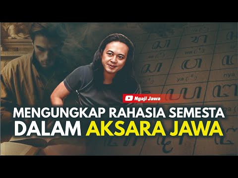 MENGUNGKAP RAHASIA SEMESTA DALAM AKSARA JAWA