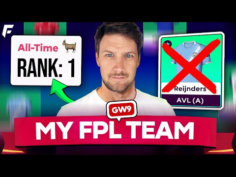 FPL GW9 TEAM SELECTION ๐จ ALL-TIME #1 MANAGER ๐
