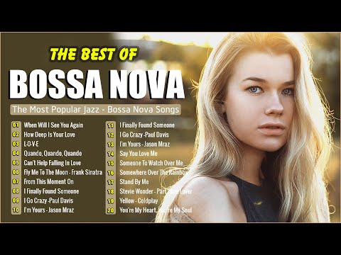 Bossa Nova Playlist 2024  | Bossa Nova Covers of Popular Songs Bossa Nova Songs 2024