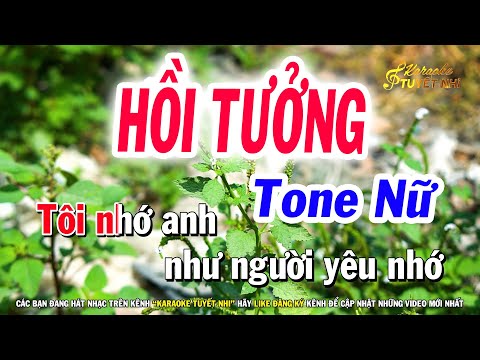 Hồi Tưởng Karaoke Tone Nữ (Sol # Thứ ) | Karaoke Tuyết Nhi